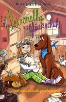 Petronella Glückschuh - Petronella Glückschuh Tierfreundschaftsgeschichten