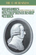 Economics, Entrepreneurship, Ethics