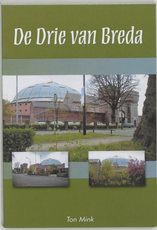 Cover van het boek 'De drie van Breda' van T. Mink