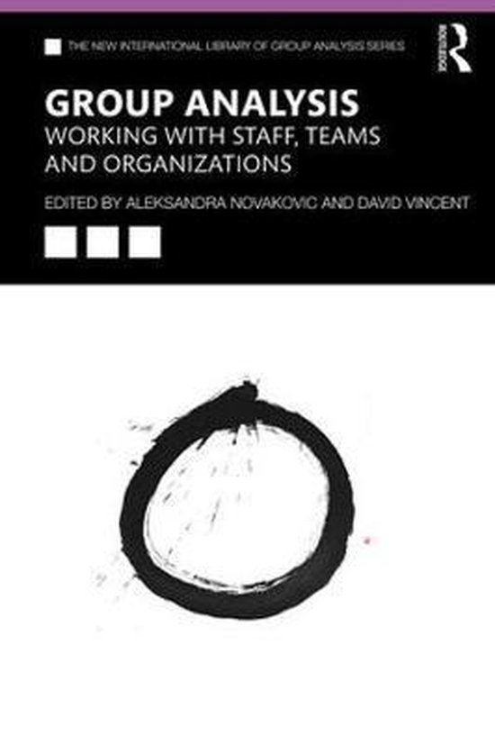 Group Analysis: Working with Staff, Teams and Organizations - cover