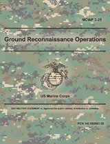 Ground Reconnaissance Operations (MCWP 2-25)