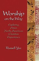 Worship on the Way