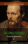 The Greatest Writers of All Time - Fyodor Dostoyevsky: The Complete Novels