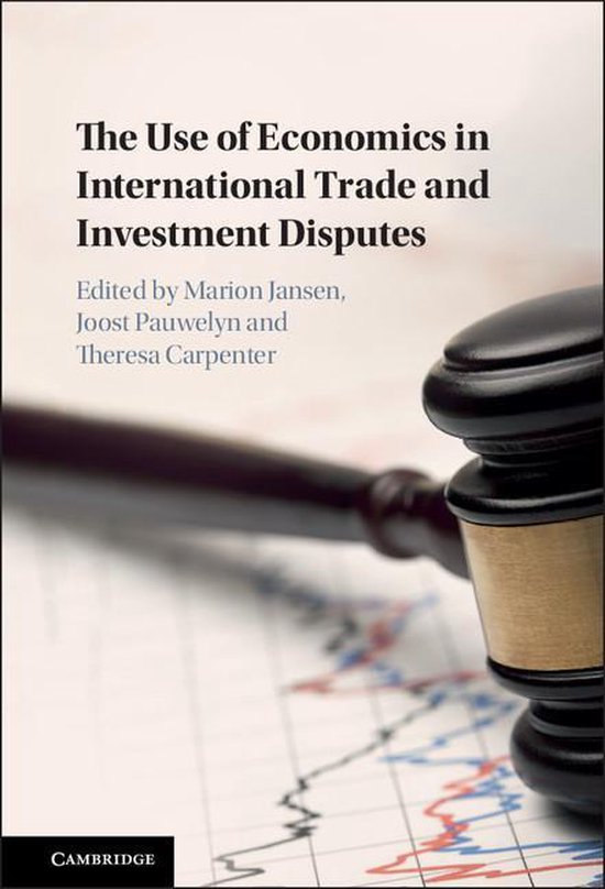 The Use of Economics in International Trade and Investment D ... - cover