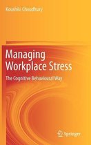 Managing Workplace Stress