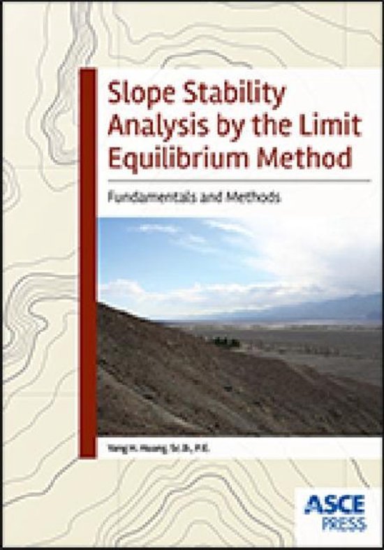 Slope Stability Analysis by the Limit Equilibrium Method ...