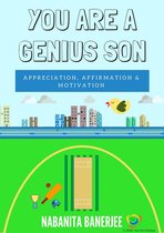 You Are Genius - You Are a Genius Son