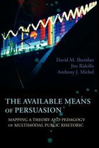 New Media Theory-The Available Means of Persuasion