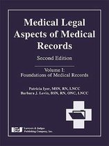 Medical Legal Aspects of Medical Records, Volume I