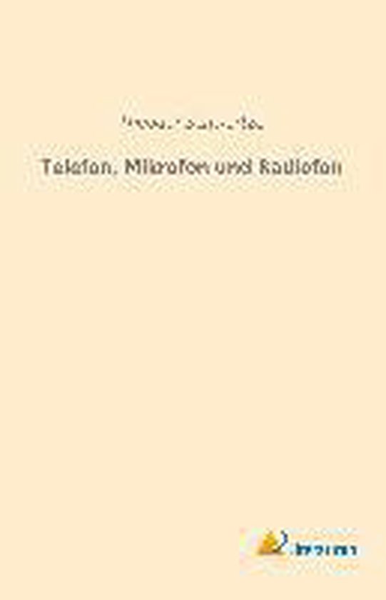 Telefon, Mikrofon und Radiofon - cover