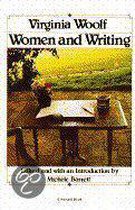 Virginia Woolf, Women and Writing