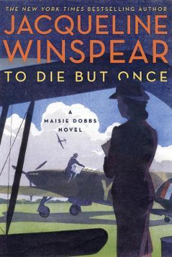 To Die But Once A Maisie Dobbs Novel Maisie Dobbs, 14 - cover