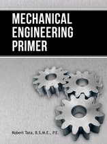Mechanical Engineering Primer
