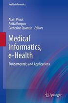 Health Informatics - Medical Informatics, e-Health