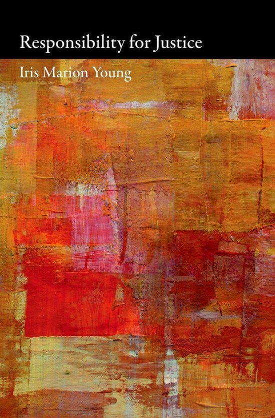 Oxford Political Philosophy - Responsibility for Justice - cover