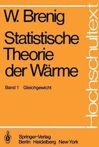 Statistische Theorie Der W Rme I