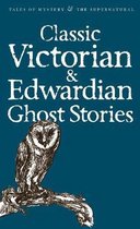 Classic Victorian & Edwardian Ghost Stor