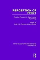 Psychology Library Editions: Perception- Perception of Print