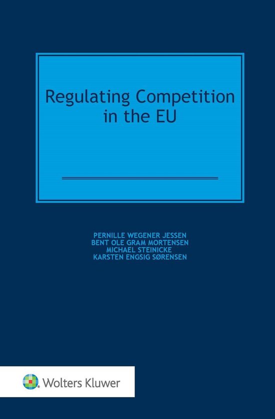 Regulating Competition in the EU