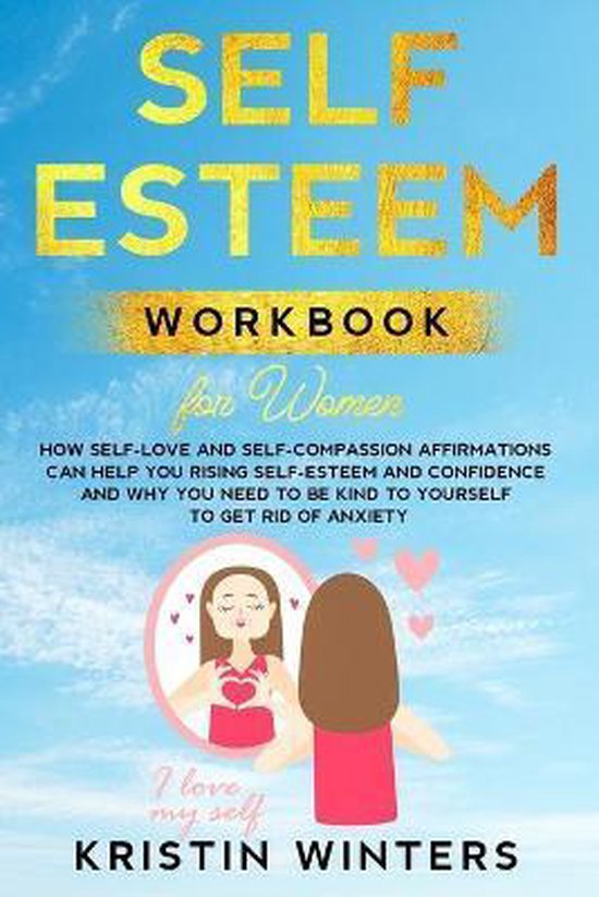 Self-Help- Self-Esteem Workbook for Women, Kristin Winters