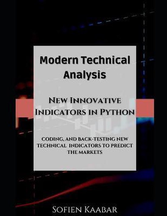 Modern Technical Analysis New Innovative Indicators in Python