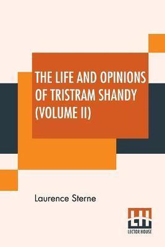 The Life And Opinions Of Tristram Shandy (Volume II)