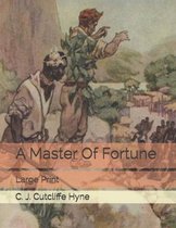 A Master Of Fortune