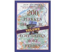 Veluwe 200 plekken die je echt gezien moet hebben