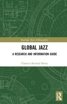 Routledge Music Bibliographies - Global Jazz