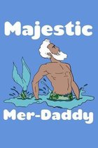 Majestic Merdaddy