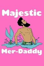 Majestic Merdaddy