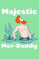 Majestic Merdaddy