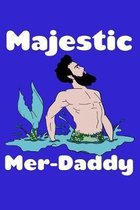Majestic Merdaddy
