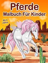 Pferde Malbuch Für Kinder Ab 4 Jahre
