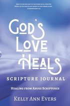 God's Love Heals Scripture Journal