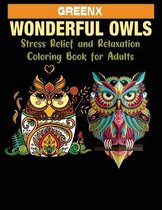 Wonderful Owls Stress Relief and Relaxation Coloring Book for Adults