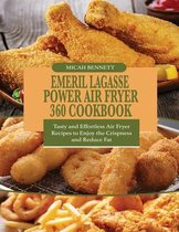 Emeril Lagasse Power Air fryer 360 Cookbook