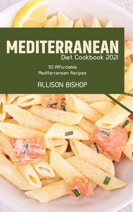 Mediterranean Diet Cookbook 2021 - cover