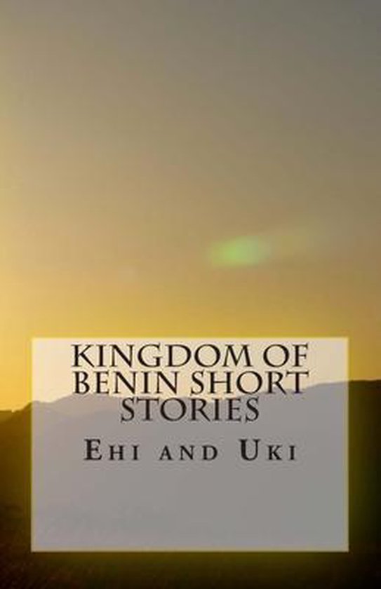 Kingdom of Benin Short Stories