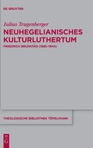 Theologische Bibliothek Topelmann194- Neuhegelianisches Kulturluthertum