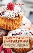 Desserts for Newly Diagnosed Diabetics