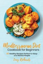 Mediterranean Diet Cookbook for Beginners