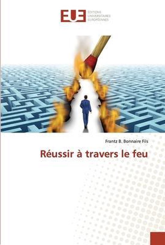 Réussir à travers le feu - cover