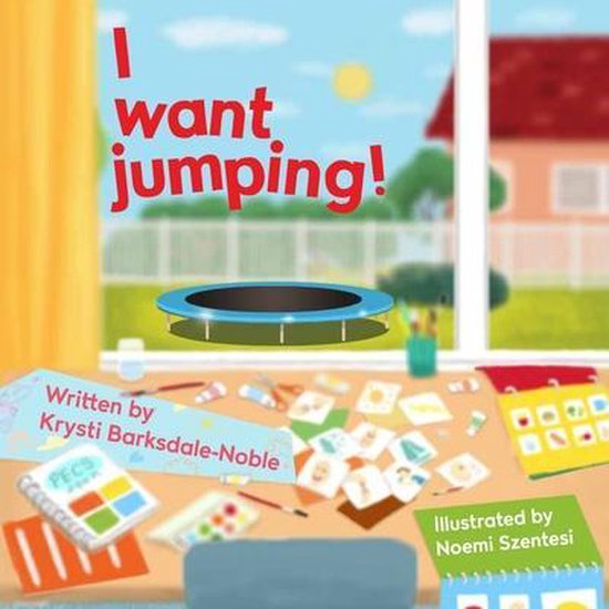 Wade's Journey - A Children's Book Series about Navigating Life from the Perspective of an Autistic- I want jumping!