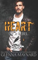 Heart of a Rebel