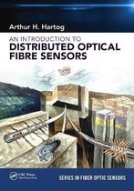 Series in Fiber Optic Sensors-An Introduction to Distributed Optical Fibre Sensors