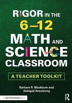 Rigor in the 6–12 Math and Science Classroom