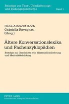 Beitr�ge Zur Text-, �berlieferungs- Und Bildungsgeschichte- Aeltere Konversationslexika und Fachenzyklopaedien