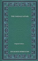 The Oakdale Affair - Original Edition