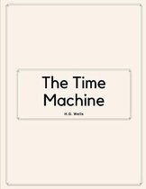 The Time Machine by H.G. Wells